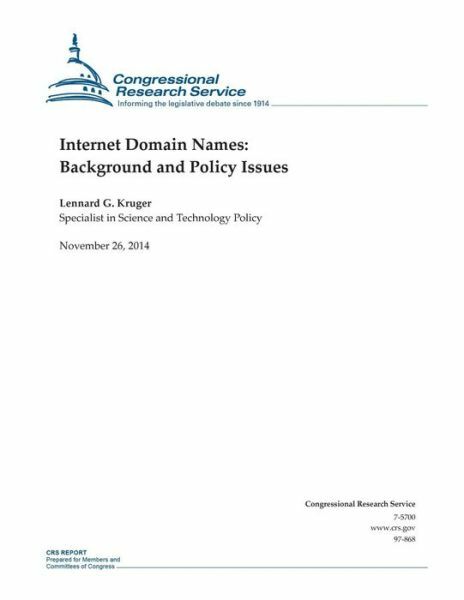 Internet Domain Names: Background And Policy Issues