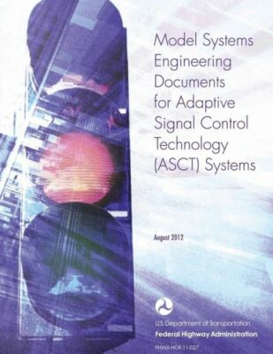 Model Systems Engineering Documents For Adaptive Signal Control Technology ...