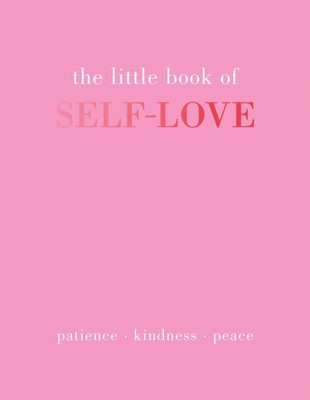 Littl of Self-love : Patience. Kindness. Peace., Hardcover by Gray, Joanna, B...