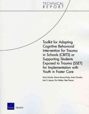 Toolkit for Adapting Cognitive Behavioral Intervention for Trauma in Schools ...