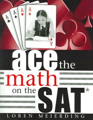 Ace the Math on the Sat, Paperback by Meierding, Loren, Brand New, Free shipp...
