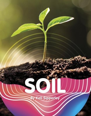 Soil, Paperback by Sipperley, Keli, Brand New, Free shipping in the US