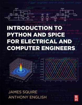 Introduction to Python and Spice for Electrical and Computer Engineers, Paper...