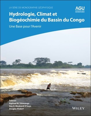 Hydrologie, Climat Et Biogeochimie Du Bassin Du Congo : Une Base Pour L'aveni...