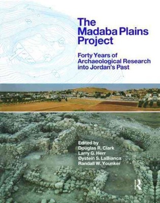 Madaba Plains Project : Forty Years of Archaeological Research into Jordan's ...