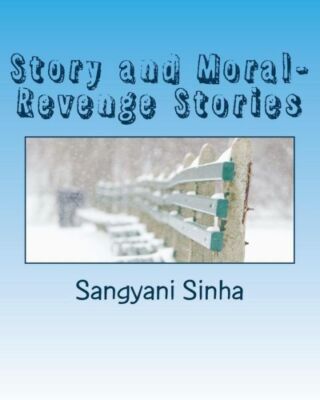 Story And Moral- Revenge Stories