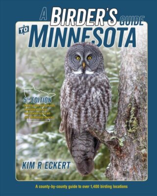 Birder's Guide to Minnesota : A County-by-county Guide to over 1,400 Birding ...