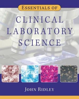 Essentials of Clinical Laboratory Science (Medical Lab Technician Solutio - GOOD