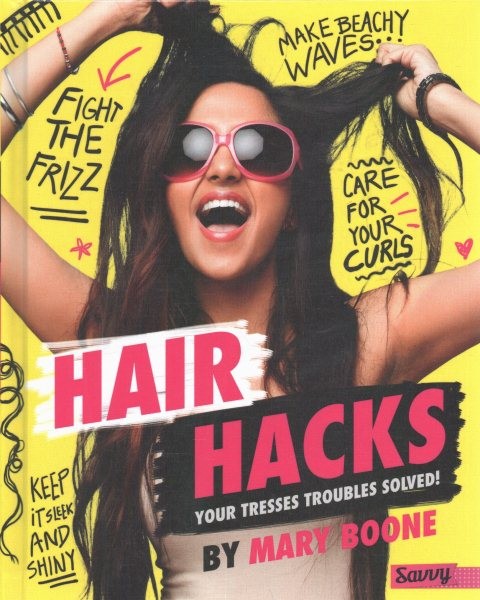 Hair Hacks : Your Tresses Troubles Solved!, Library by Boone,