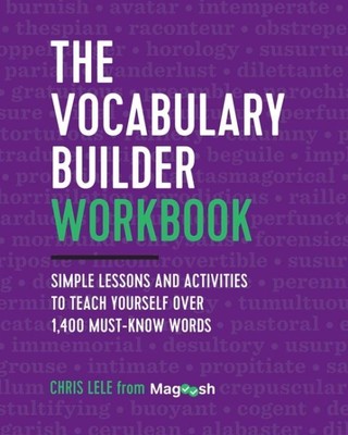 Vocabulary Builder Workbook : Simple Lessons and Activities to Teach Yourself...