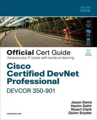 Cisco Certified Devnet Professional Devcor 350-901 Official Cert Guide, Paper...
