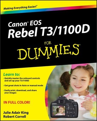 Canon EOS Rebel T3 / 1100D For Dummies, Paperback by King, Julie Adair, Brand...