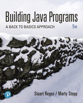 Building Java Programs : A Back to Basics Approach, Paperback by Reges, Stuar...
