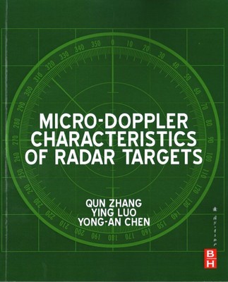 Micro-doppler Characteristics of Radar Targets, Paperback by Zhang, Qun; Luo,...