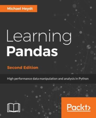 Learning Pandas, Second Edition