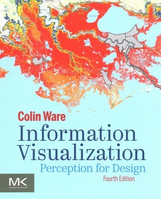 Information Visualization : Perception for Design, Paperback by Ware, Colin, ...