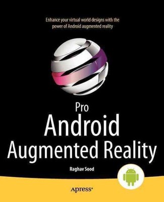 Pro Android Augmented Reality, Paperback by Roche, Kyle; Chiappone, Chris; Lo...
