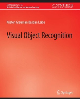 Visual Object Recognition, Paperback by Thielscher, Kristen; Chernova, Bastia...