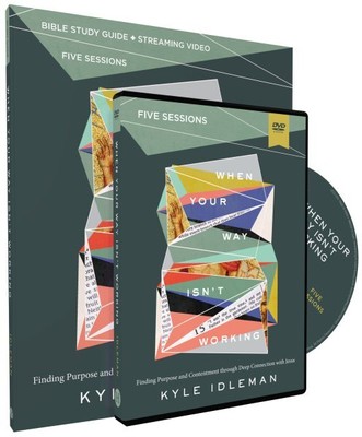 When Your Way Isn't Working Guide + Dvd : Finding Purpose and Contentment Thr...