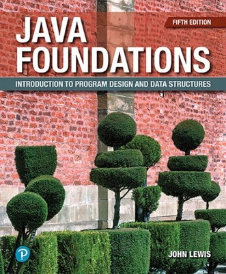 Java Foundations : Introduction to Program Design and Data Structures, Paperb...