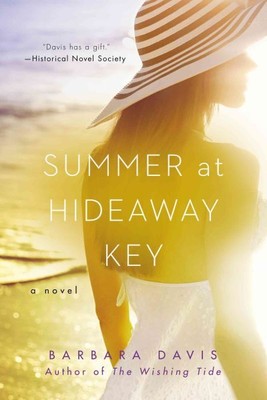 Summer at Hideaway Key, Paperback by Davis, Barbara, Brand New, Free shipping...