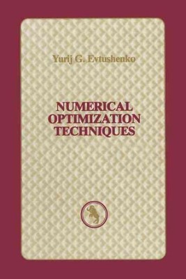 Numerical Optimization Techniques, Paperback by Evtushenko, Yurij G.; Stoer, ...