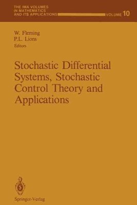 Stochastic Differential Systems, Stochastic Control Theory and Applications, ...