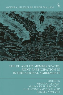 Eu and Its Member States  Joint Participation in International Agreements, Ha...