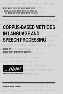 Corpus-Based Methods in Language and Speech Processing, Hardcover by Young, S...