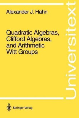 Quadratic Algebras, Clifford Algebras, and Arithmetic Witt Groups, Paperback ...