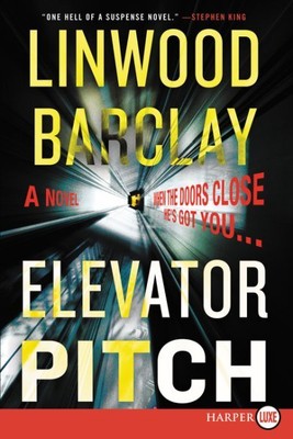 Elevator Pitch, Paperback by Barclay, Linwood, Brand New, Free shipping in th...