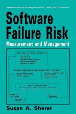 Software Failure Risk : Measurement and Management, Paperback by Sherer, Susa...