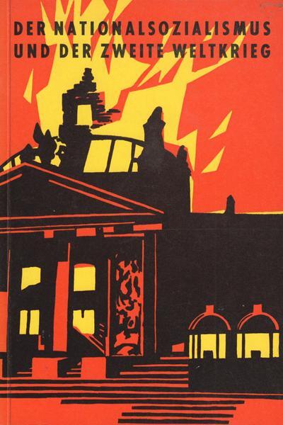 Der Nationalsozialismus und der Zweite Weltkrieg Heft 15