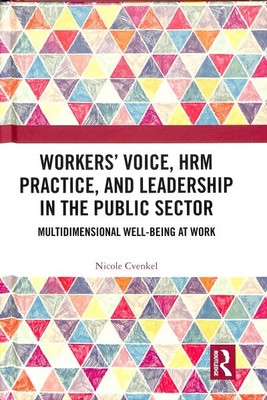 Workers' Voice, HRM Practice, and Leadership in the Public Sector : Multidime...