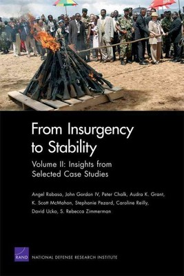 From Insurgency to Stability : Insights from Selected Case Studies, Paperback...