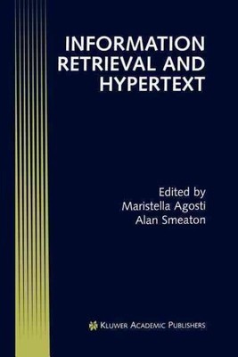 Information Retrieval and Hypertext, Paperback by Smeaton, Alan F. (EDT), Lik...