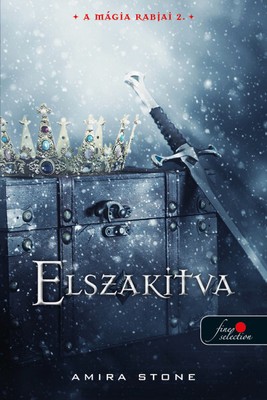 Elszakitva - A magia rabjai 2.-Amira Stone, hungarian book