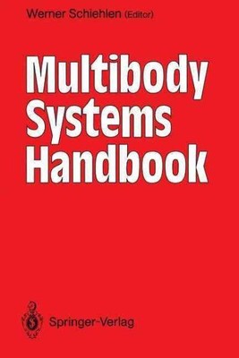 Multibody Systems Handbook, Paperback by Schiehlen, Werner (EDT), Like New Us...