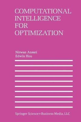 Computational Intelligence for Optimization, Paperback by Ansari, Nirwan; Hou...