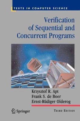 Verification of Sequential and Concurrent Programs, Paperback by Apt, Krzyszt...