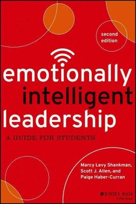 Emotionally Intelligent Leadership : A Guide for Students, Paperback by Shank...