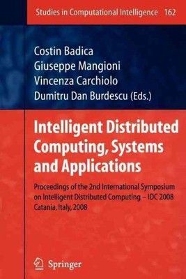 Intelligent Distributed Computing, Systems and Applications : Proceedings of ...