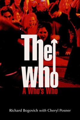 Who : A Who's Who, Paperback by Bogovich, Richard; Posner, Cheryl, Brand New,...