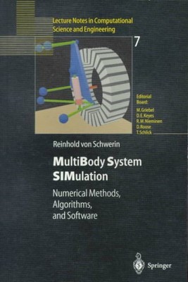Multibody System Simulation : Numerical Methods, Algorithms, and Software, Pa...
