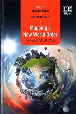 Mapping a New World Order : The Rest Beyond the West, Hardcover by Popov, Vla...