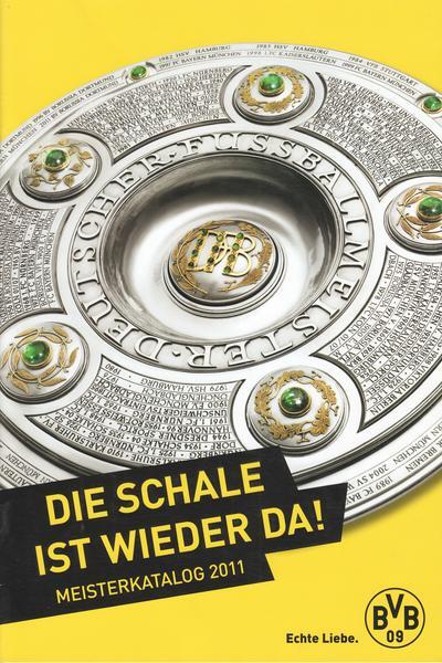 Die Schale ist wieder da! Meisterkatalog 2011