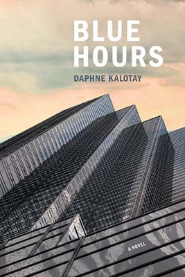 Blue Hours, Paperback by Kalotay, Daphne, Brand New, Free shipping in the US