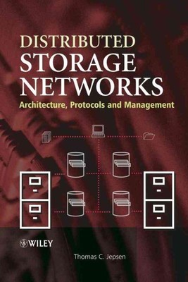 Distributed Storage Networks : Architecture, Protocols Management, Hardcover ...