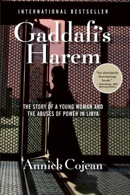 Gaddafi's Harem, Paperback by Cojean, Annick; De Jager, Marjolijn (TRN), Bran...