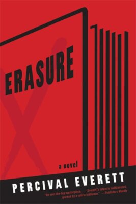 Erasure, Paperback by Everett, Percival L., Brand New, Free shipping in the US